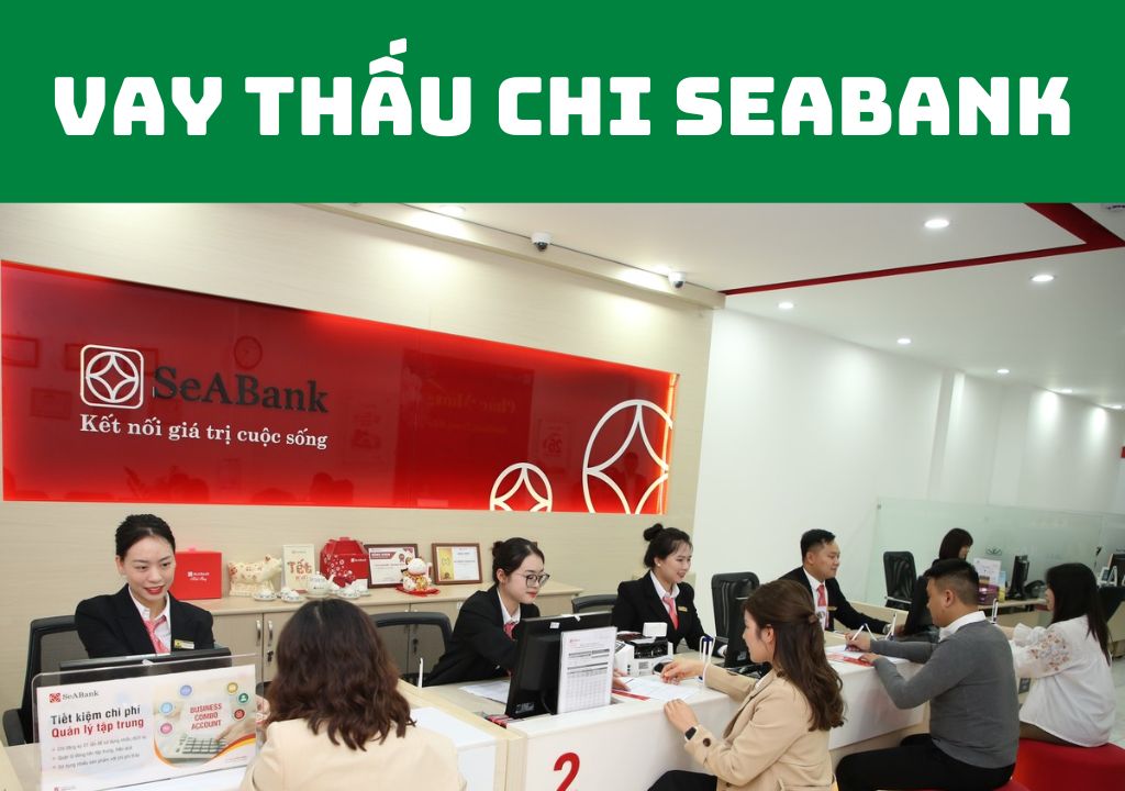 Vay thấu chi SeAbank